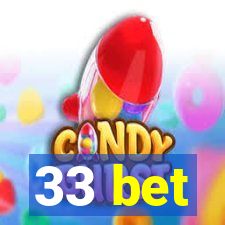 33 bet